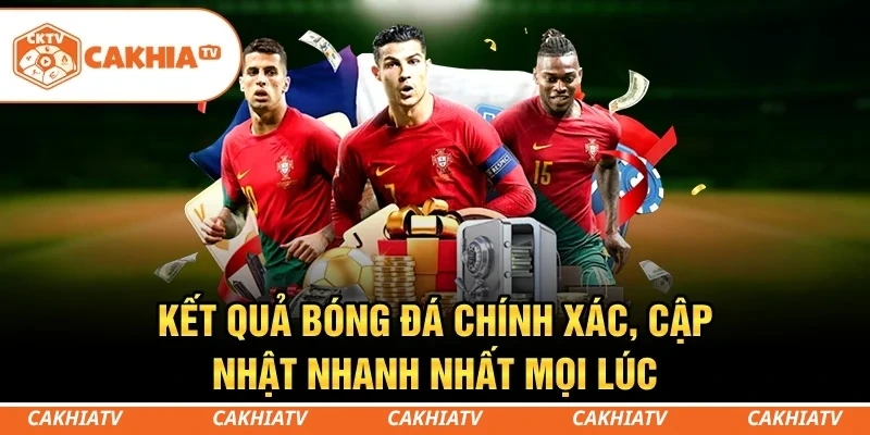 CakhiaTV - Xem trực tiếp bóng đá WC 06/2026 đỉnh chóp #1 6 Kết quả bóng đá đầy đủ, dễ theo dõi và cập nhật thường xuyên